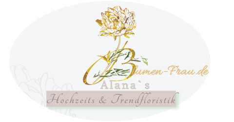 Alana's Hochzeits- & Trendfloristik, Brautstrauß · Deko · Hussen Sigmaringen - Laiz, Logo Alana's Hochzeits- & Trendfloristik, Brautstrauß · Deko · Hussen Sigmaringen - Laiz, Logo